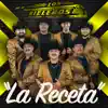 Los Rieleros del Norte - La Receta - Single